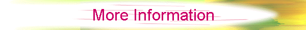 More Information