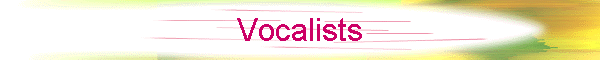 Vocalists