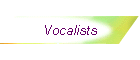 Vocalists